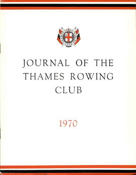 Journal of the Thames Rowing Club 1970