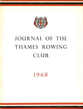 Journal of the Thames Rowing Club 1968